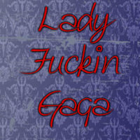 ladyfuckingaga2015